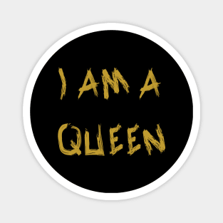 I Am a Queen Magnet